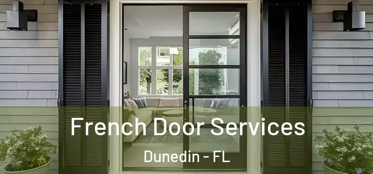 French Door Services Dunedin - FL